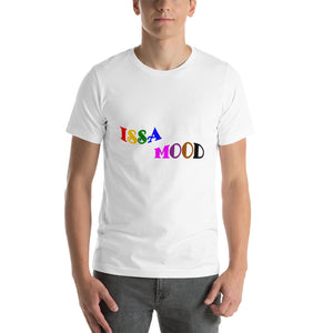Issa Mood Unisex T-Shirt